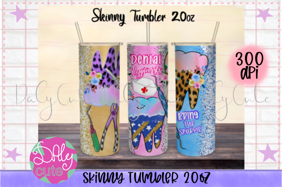Dental 20oz Skinny Tumbler Graphics & Print Templates