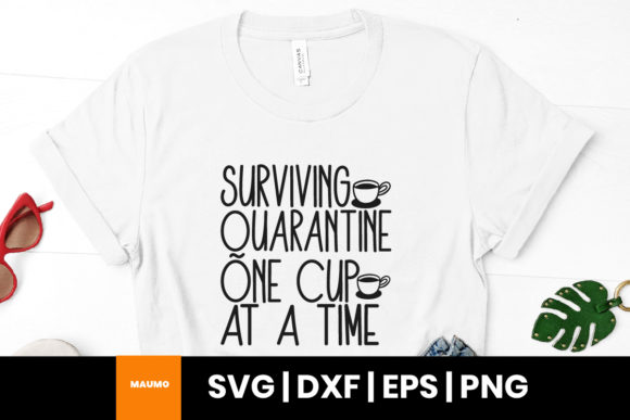 Surviving Quarantine One Cup at a Time